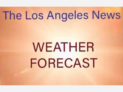 Your Los Angeles weather forecast for Monday, Jan 22 - Friday, Jan 26
